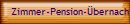 Zimmer-Pension-�bernachtung